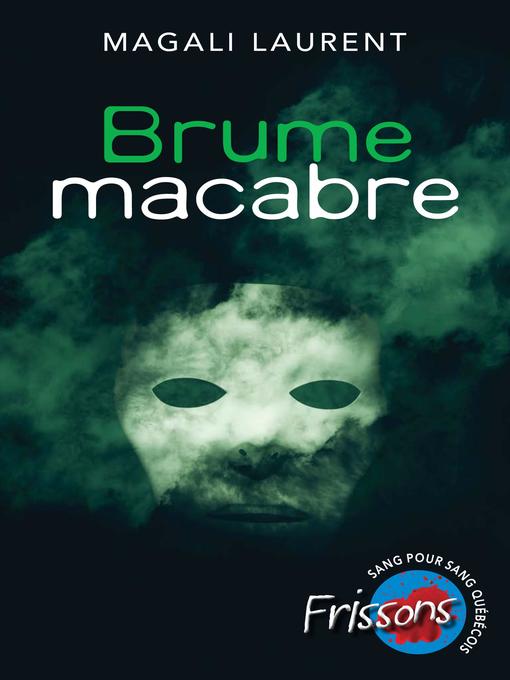 Title details for Brume macabre by Magali Laurent - Available
